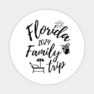 Florida Family Trip 2024 Vacation Fun Matching Group Design Magnet